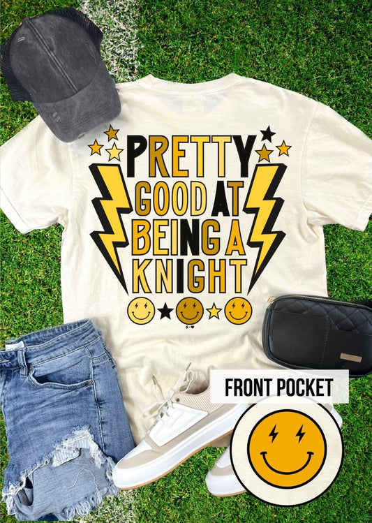 Pretty Good at Being A Knight Tee